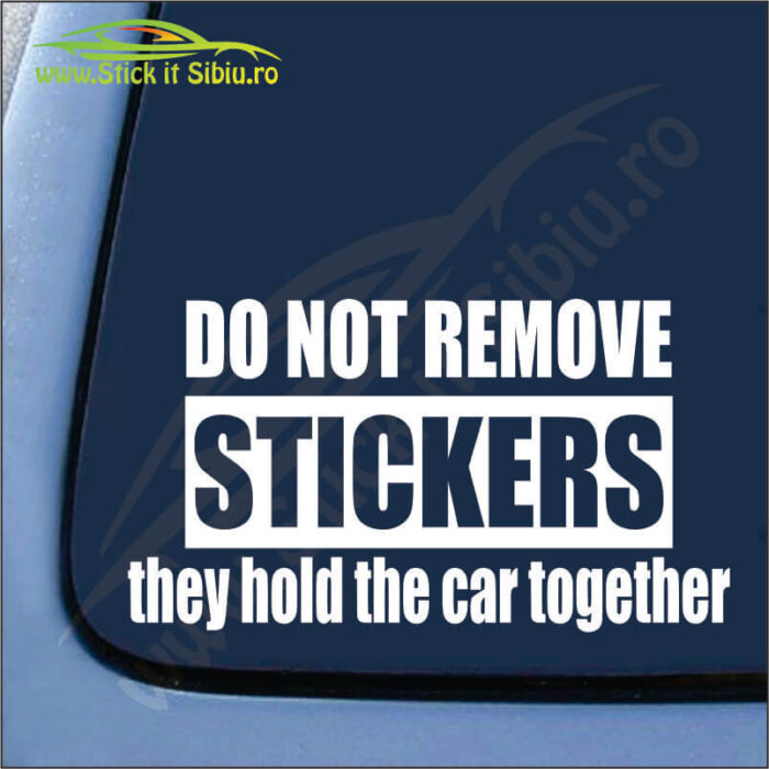 Do Not Remove Stickers… - Stickere Auto