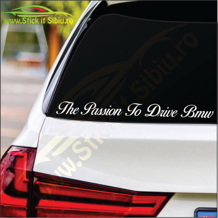 Passion to drive BMW - Stickere Auto