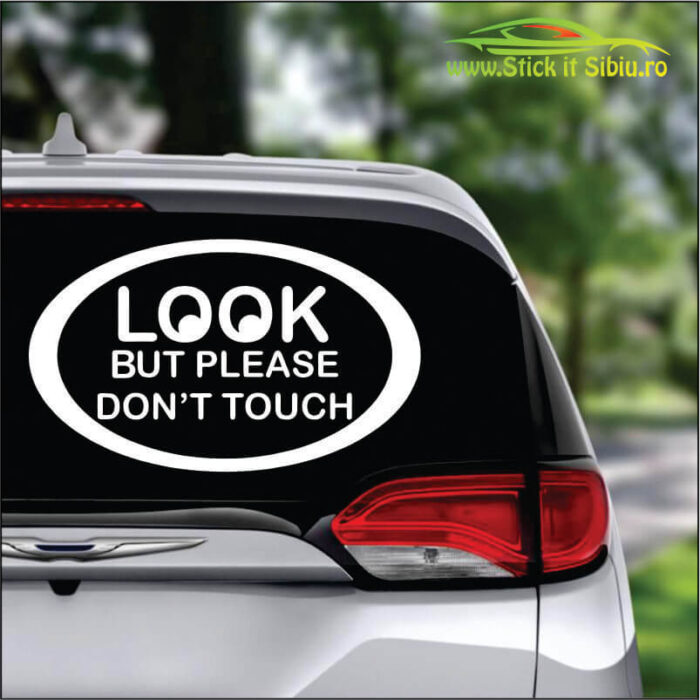 Look, But Please, Don’t Touch - Stickere Auto
