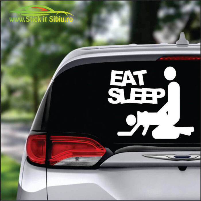 Eat Sleep - model 5 - Stickere Auto