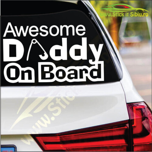 Awesome Daddy On Board - Stickere Auto