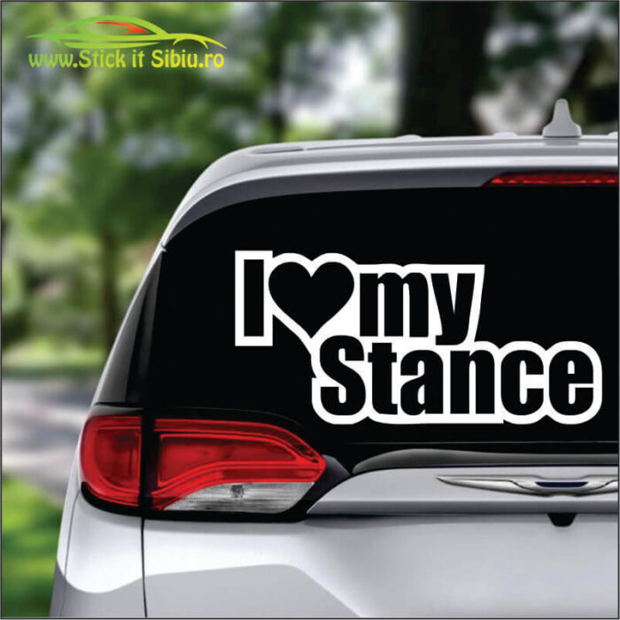I Love My Stance - Stickere Auto
