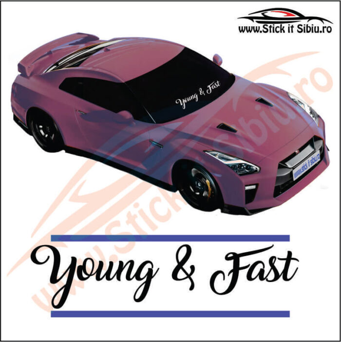 Young&Fast - Stickere Parbriz