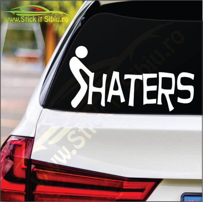 Haters… - Stickere Auto