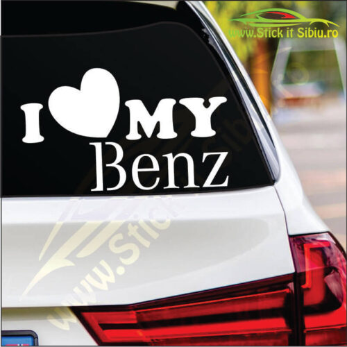 I love My Benz - Stickere Auto