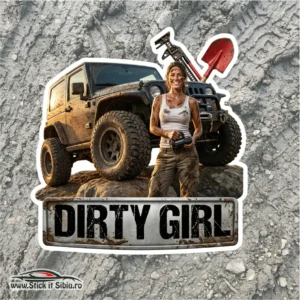 Sticker Decorativ Dirty Girl – Muddy Style | Calitate Premium